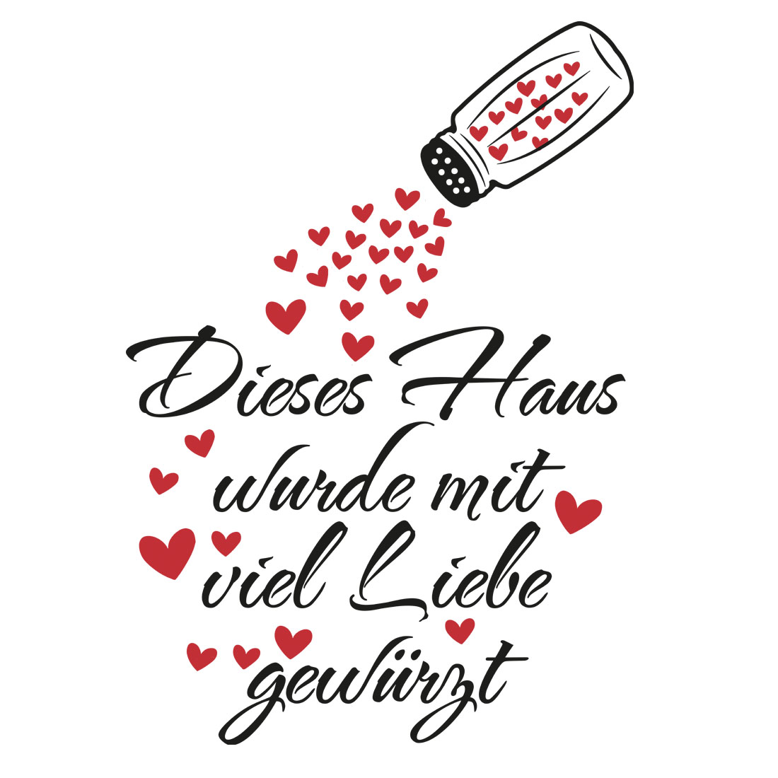 Wand-Tattoo Dieses Haus wurde mit Liebe gewürzt